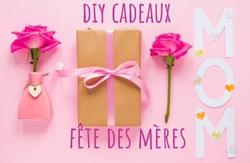 DIY : fabrique ton cadeau pour ta maman !